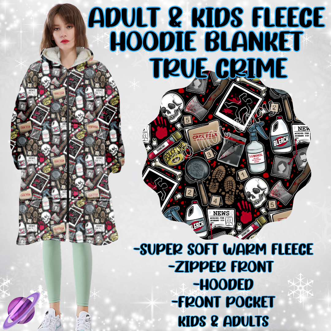 TRUE CRIME - HOODIE BLANKET RUN PREORDER CLOSING 12/18