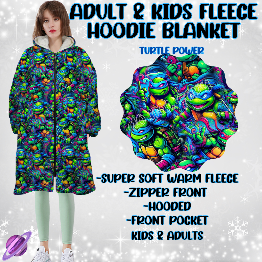 TURTLE POWER- HOODIE BLANKET RUN-PREORDER CLOSING 9/28 ETA NOV