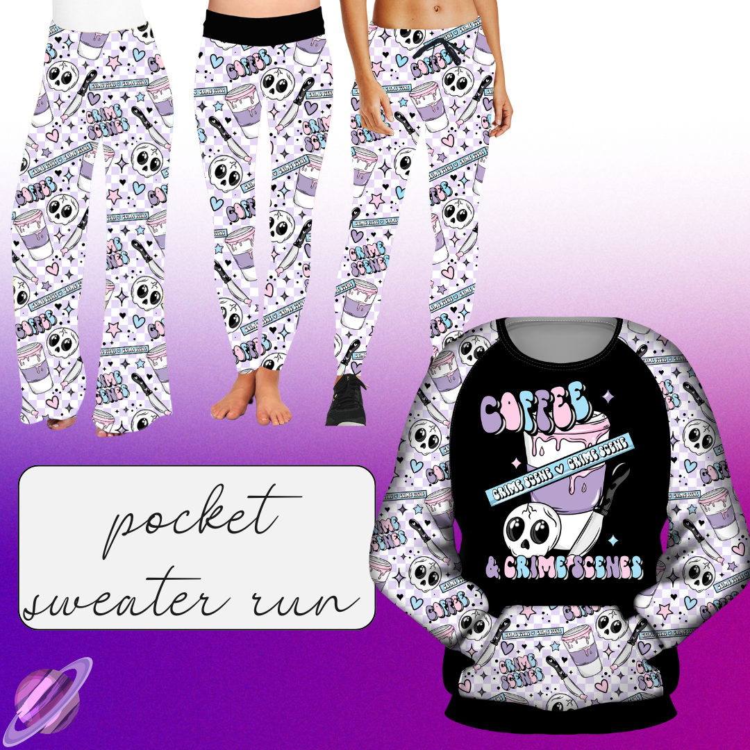 CRIME SCENE - LEGGING/JOGGER/LOUNGER - POCKET SWEATERS & BOTTOMS PREORDER CLOSING 11/17